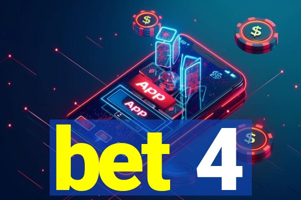 bet 4